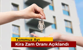 Temmuz Ayı Kira Zam Oranları Belli Oldu